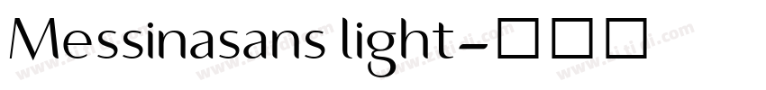 Messinasans light字体转换 Messinasans light字体转换